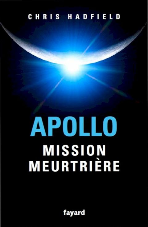 Apollo : mission meurtrière(Kobo/電子書)