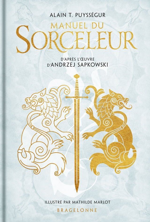  L'Univers du Sorceleur (Witcher) : Manuel du Sorceleur(Kobo/電子書)