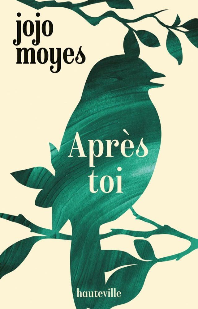  La trilogie Avant toi, T2 : Après toi(Kobo/電子書)