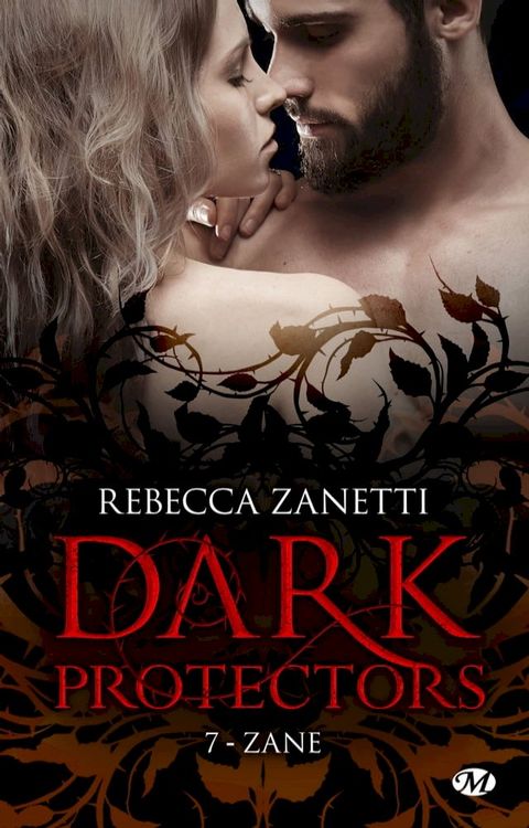 Dark Protectors, T7 : Zane(Kobo/電子書)