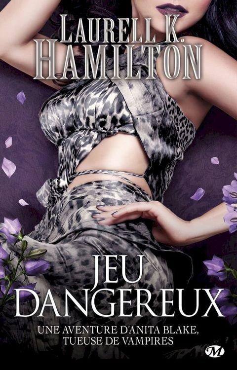 Anita Blake, T27 : Jeu dangereux(Kobo/電子書)