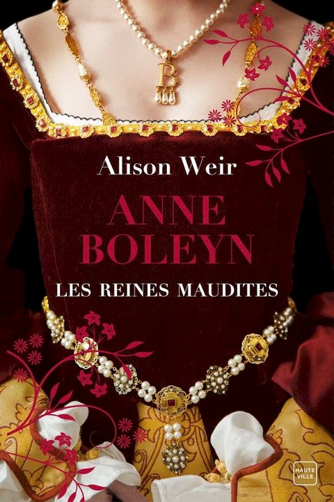 Les Reines maudites, T2 : Anne Boleyn : L'Obsession d'un roi(Kobo/電子書)