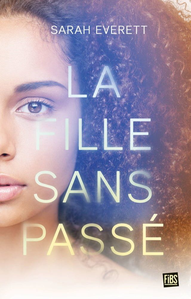  La Fille sans pass&eacute;(Kobo/電子書)