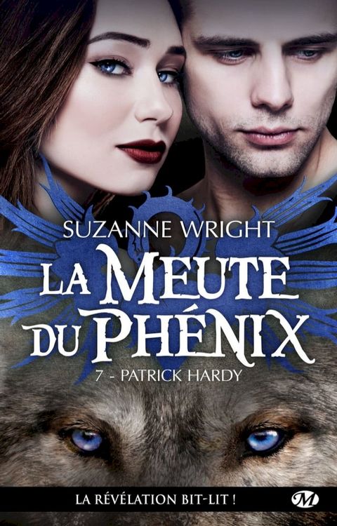 La Meute du Phénix, T7 : Patrick Hardy(Kobo/電子書)