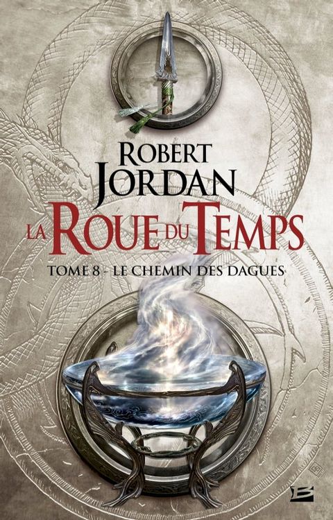 La Roue du Temps, T8 : Le Chemin des dagues(Kobo/電子書)