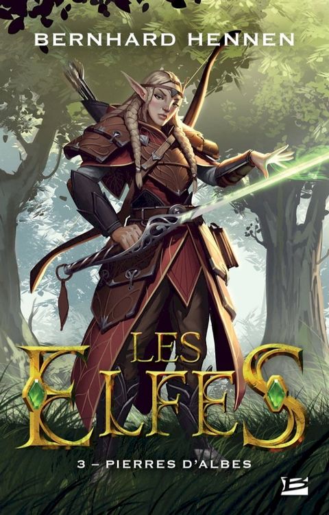 Les Elfes, T3 : Pierres d'Albes(Kobo/電子書)