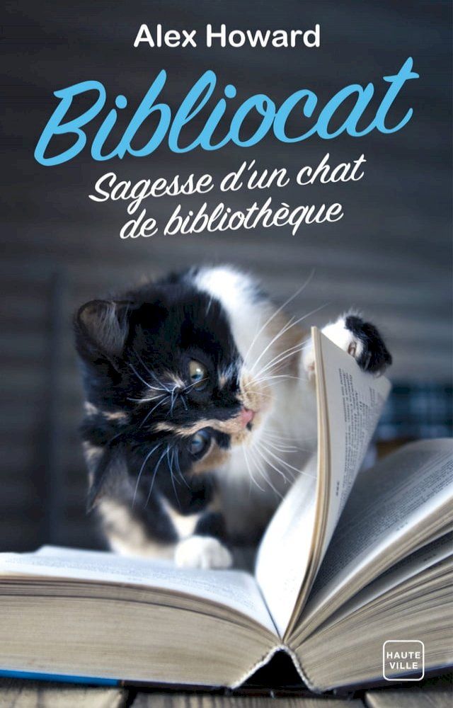  Bibliocat : Sagesse d'un chat de bibliothèque(Kobo/電子書)