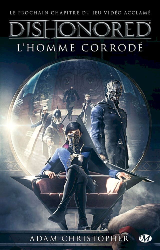  Dishonored, T1 : L'homme corrod&eacute;(Kobo/電子書)