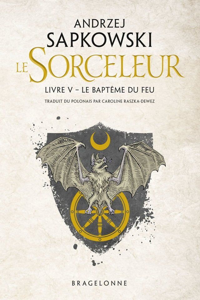  Sorceleur (Witcher), T5 : Le Baptême du feu(Kobo/電子書)