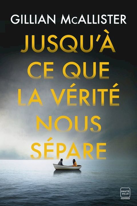 Jusqu'à ce que la vérité nous sépare(Kobo/電子書)