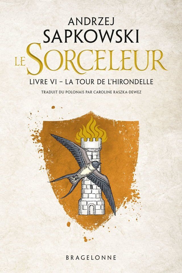  Sorceleur (Witcher), T6 : La Tour de l'Hirondelle(Kobo/電子書)