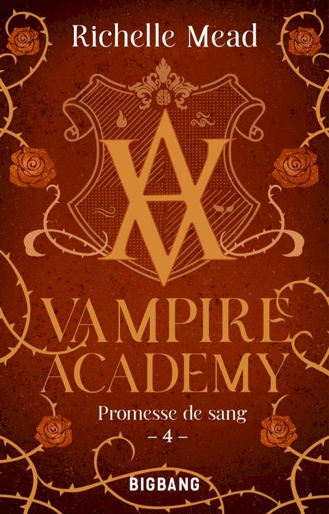 Vampire Academy, T4 : Promesse de sang(Kobo/電子書)