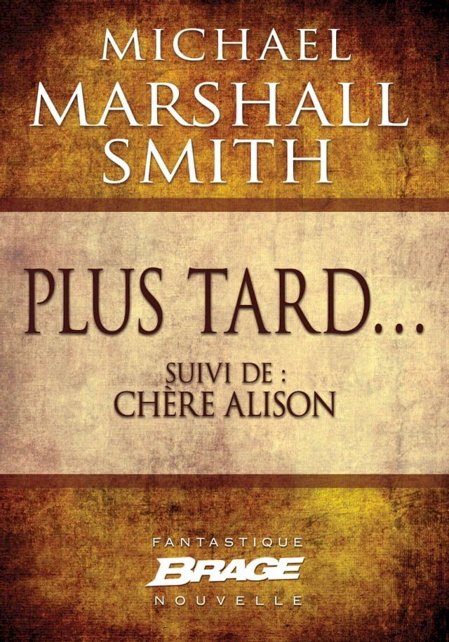  Plus tard... (suivi de) Ch&egrave;re Alison(Kobo/電子書)