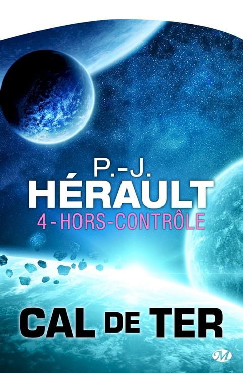 Cal de Ter, T4 : Hors contr&ocirc;le(Kobo/電子書)