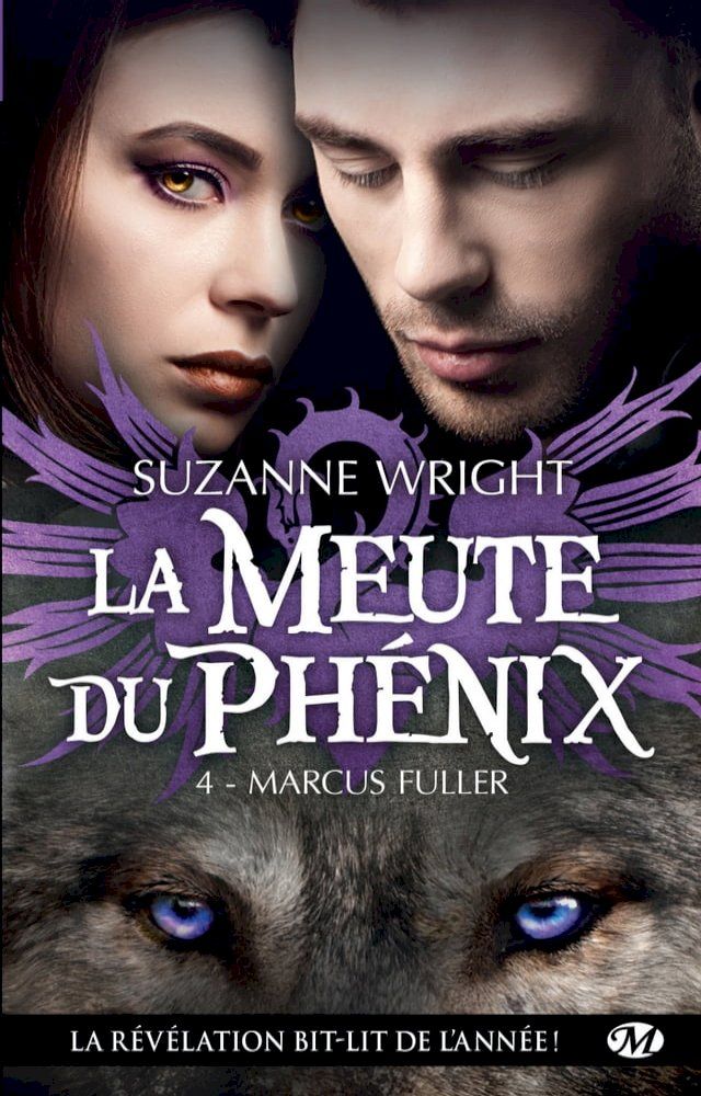  La Meute du Phénix, T4 : Marcus Fuller(Kobo/電子書)