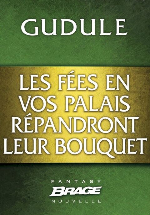 Les Fées en vos palais répandront leur bouquet(Kobo/電子書)