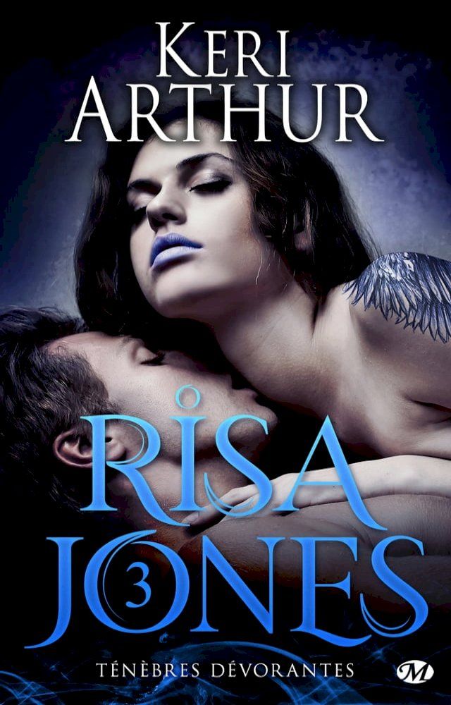  Risa Jones, T3 : T&eacute;n&egrave;bres d&eacute;vorantes(Kobo/電子書)