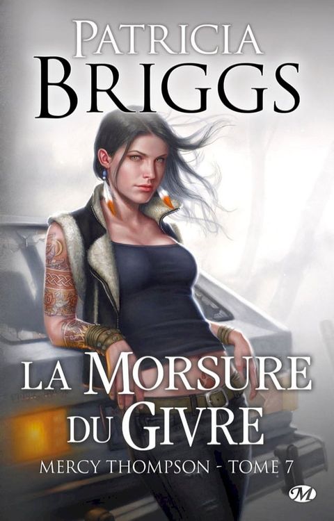 Mercy Thompson, T7 : La Morsure du givre(Kobo/電子書)