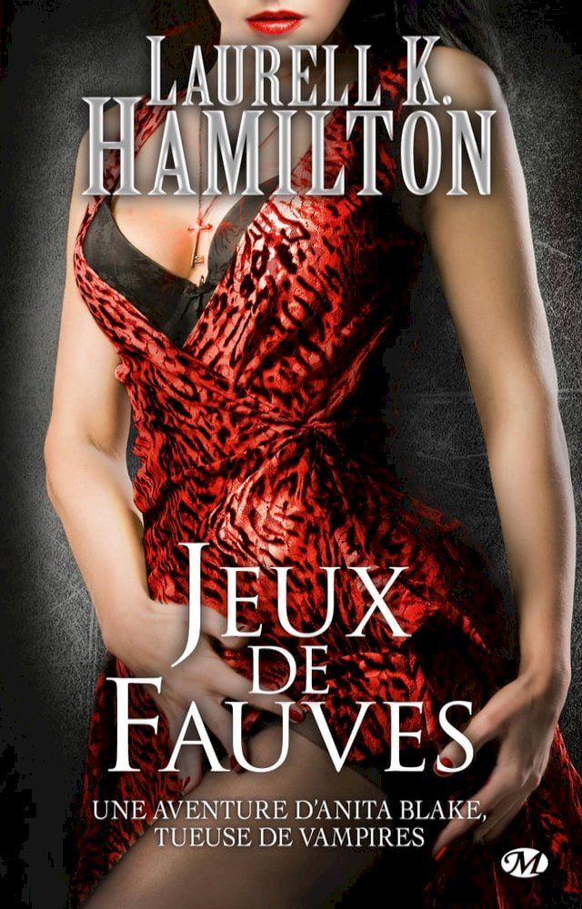  Anita Blake, T17 : Jeux de fauves(Kobo/電子書)