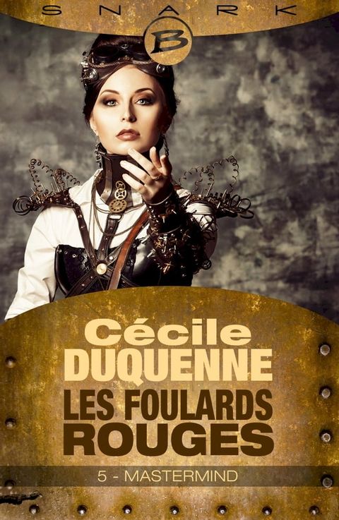 Les Foulards rouges - Saison 1, T1 : Mastermind - Épisode 5(Kobo/電子書)