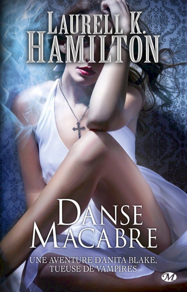  Anita Blake, T14 : Danse Macabre(Kobo/電子書)