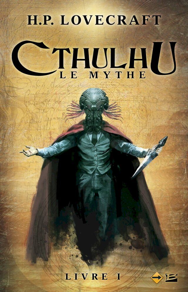  Cthulhu : Le Mythe, T1 : Cthulhu : Le Mythe(Kobo/電子書)