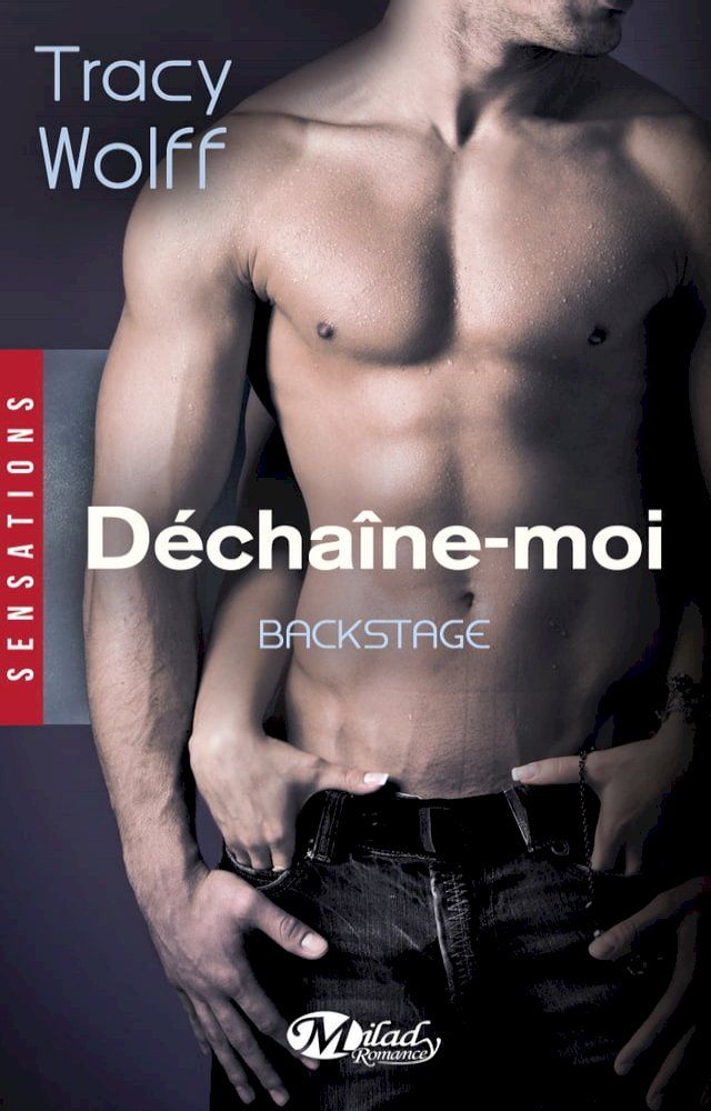  Backstage, T1 : Déchaîne-moi(Kobo/電子書)