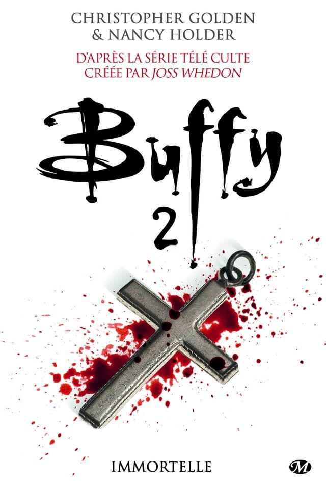  Buffy, T2.3 : Immortelle(Kobo/電子書)