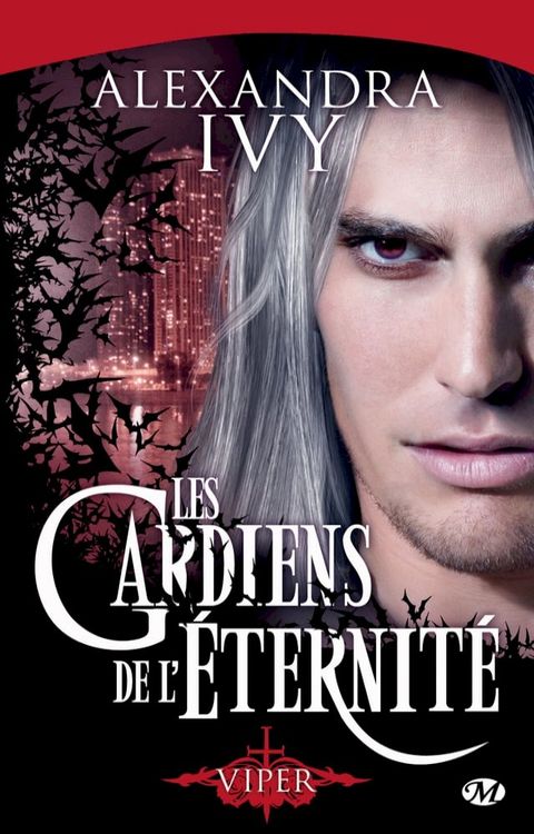 Les Gardiens de l'&eacute;ternit&eacute;, T2 : Viper(Kobo/電子書)