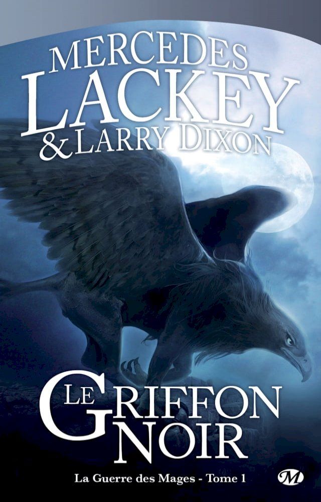  La Guerre des Mages, T1 : Le Griffon Noir(Kobo/電子書)