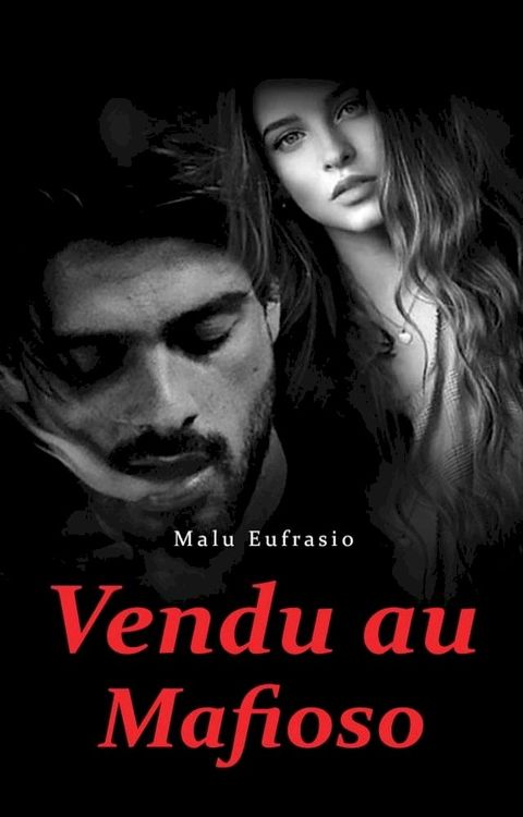 Vendu au Mafioso(Kobo/電子書)