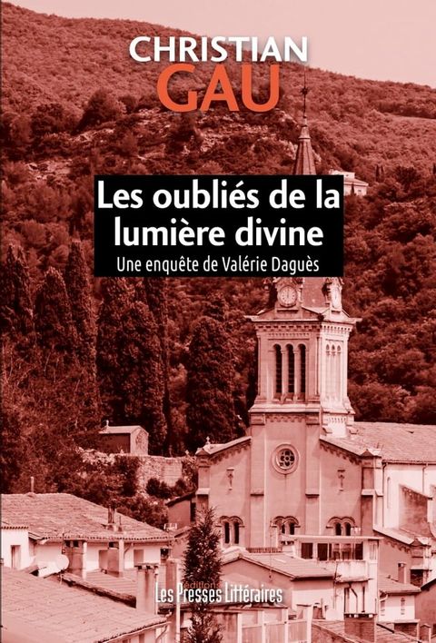 Les oubli&eacute;s de la lumi&egrave;re divine(Kobo/電子書)