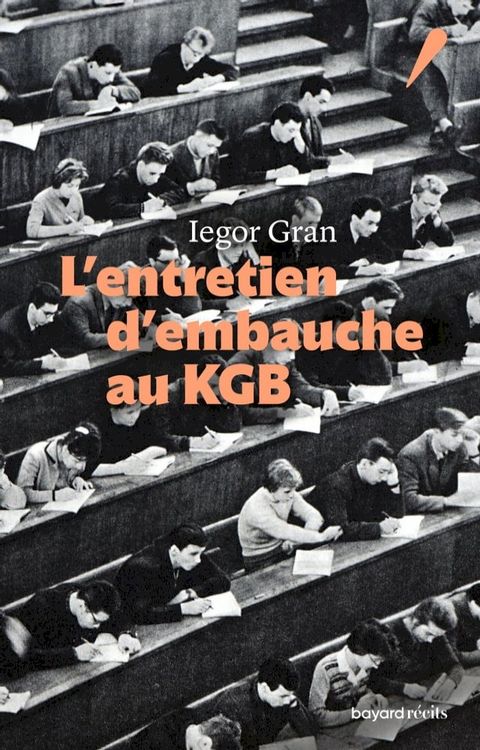 L'entretien d'embauche au KGB(Kobo/電子書)