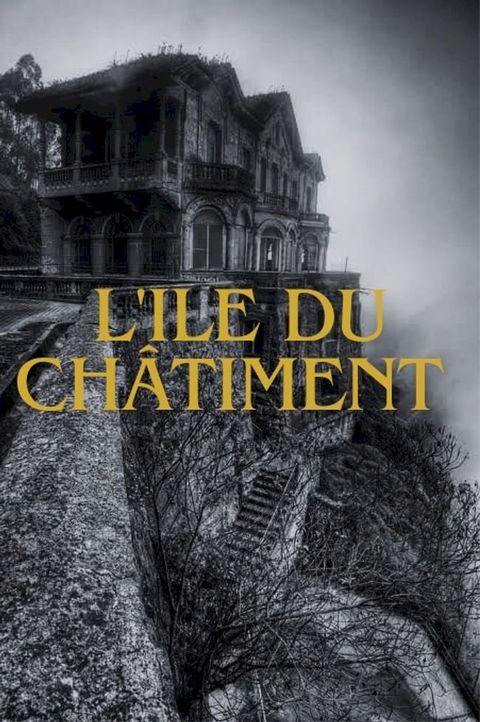 L'ile du ch&acirc;timent(Kobo/電子書)