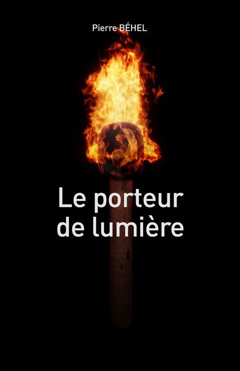 Le porteur de lumière(Kobo/電子書)