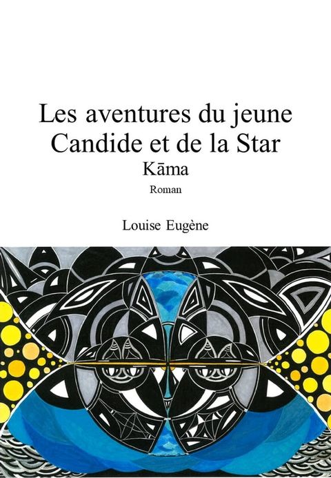 Les aventures du jeune Candide et de la Star(Kobo/電子書)