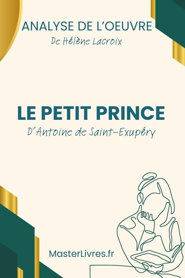  Le Petit Prince d'Antoine de Saint Exup&eacute;ry - Analyse de l'oeuvre(Kobo/電子書)