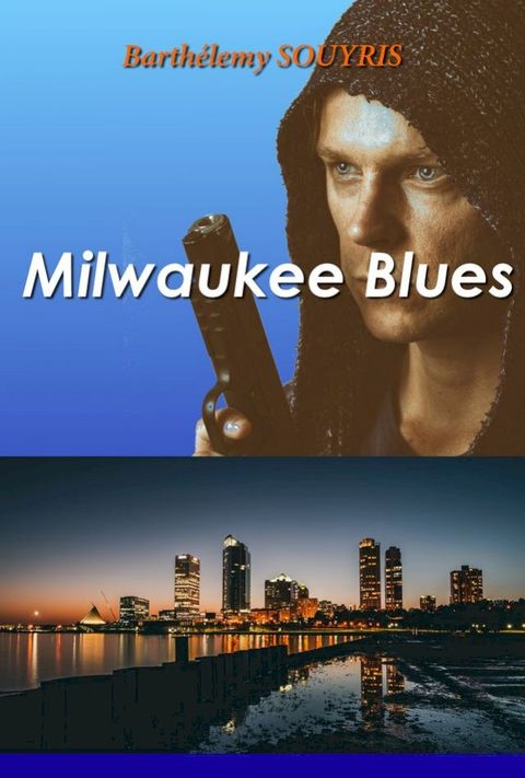Milwaukee Blues(Kobo/電子書)