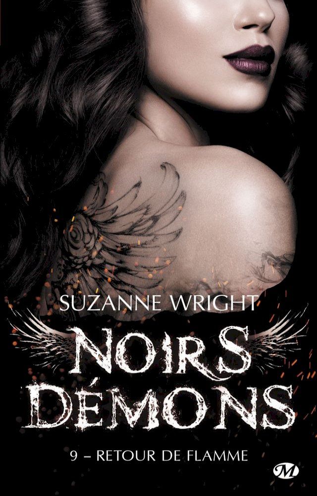  Noirs démons, T9 : Retour de flamme(Kobo/電子書)