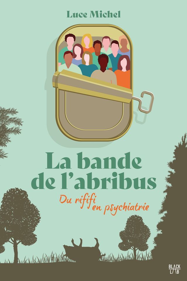  La bande de l'abribus - tome 1 - Du rififi en psychiatrie(Kobo/電子書)