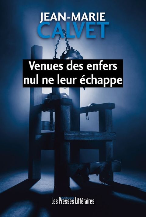 Venues des enfers nul ne leur &eacute;chappe(Kobo/電子書)