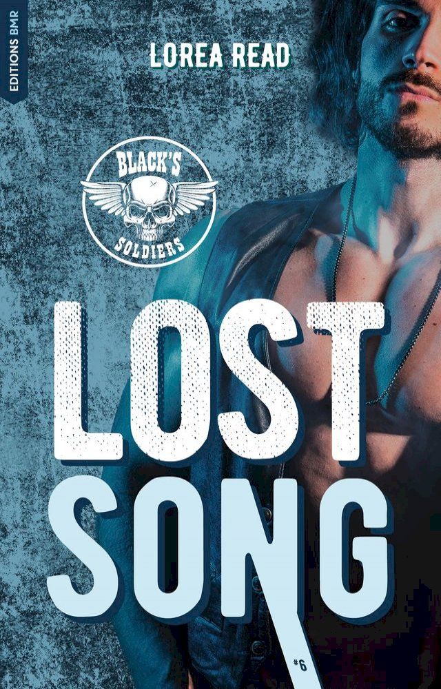  Black's soldiers T6 - Lost Song(Kobo/電子書)