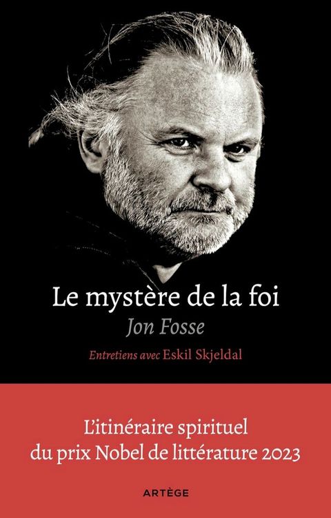 Le myst&egrave;re de la foi, entretiens avec Eskil Skjeldal(Kobo/電子書)