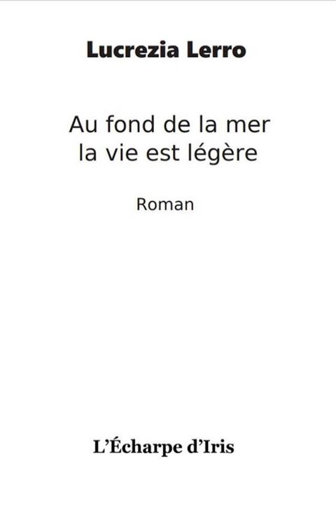 Au fond de la mer, la vie est légère(Kobo/電子書)