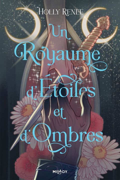 L'&Eacute;toile et l'Ombre, T1 : Un royaume d'&eacute;toiles et d'ombres(Kobo/電子書)