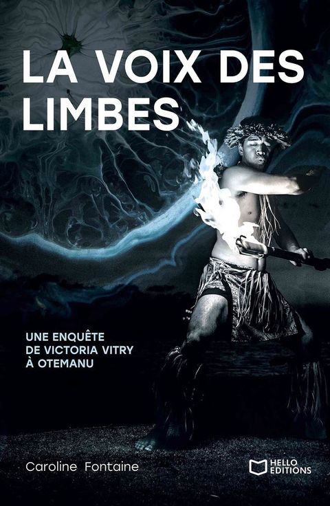 La voix des limbes - Une enqu&ecirc;te de Victoria Vitry &agrave; Otemanu(Kobo/電子書)