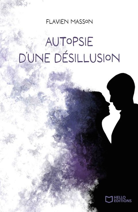 Autopsie d'une d&eacute;sillusion&nbsp;(Kobo/電子書)