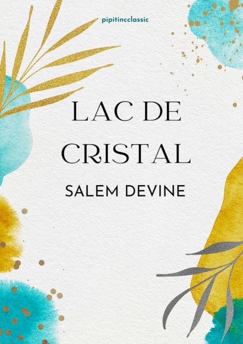 Lac De Cristal(Kobo/電子書)