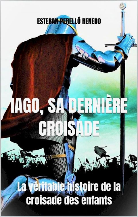 IAGO, SA DERNIÈRE CROISADE