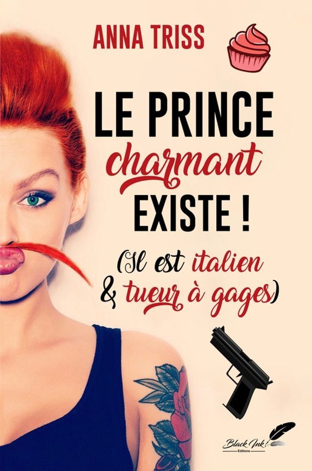  Le prince charmant existe ! Il est italien et tueur à gages(Kobo/電子書)